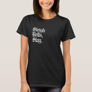 Sleigh Bells, Slay. T-shirt