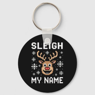 Sleigh My Name Ugly Christmas Pixel Sleigh Sleutelhanger