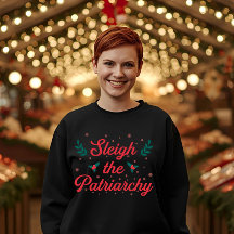 Sleigh The Patriarchy Feministische Kerst