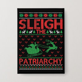 Sleigh The Patriarchy Feministische Kerstmis Button