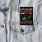 Sleigh The Patriarchy Feministische Kerstmis Button (Insitu)