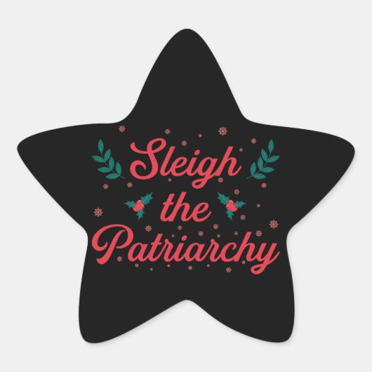 Sleigh The Patriarchy Feministische Kerstmis Ster Sticker (Voorkant)