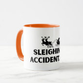 Sleighing Accidentally Funny Sarcastic Mug (Devant gauche)
