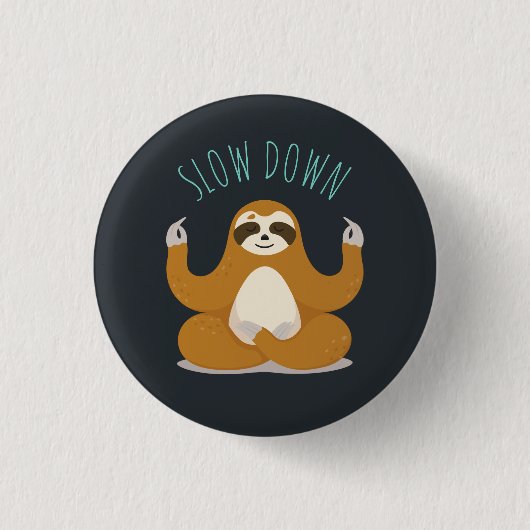 Sleuf in Lotus Yoga Pose "Slow Down" Ronde Button 3,2 Cm (Voorkant)