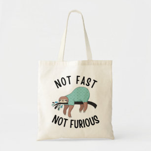 Sleuf niet snel, niet woedend tote bag