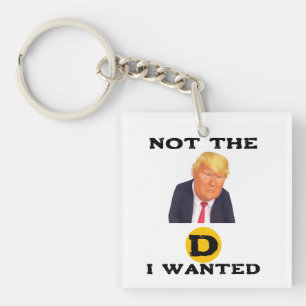 Sleutelhanger Niet De D Die Ik Wilde