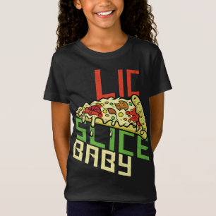 Slice Slice Baby Funny Foodie Pizza Funny New York T-shirt