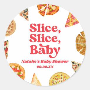 Slice, Slice, Baby! Pizza Baby shower Ronde Sticker
