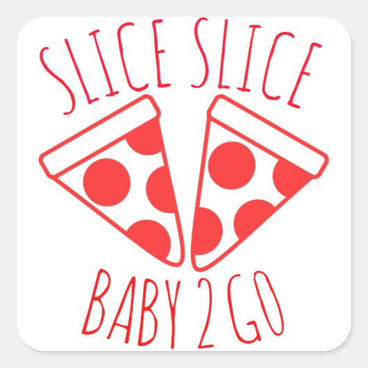 Slice Slice-Baby Vierkante Sticker (Voorkant)
