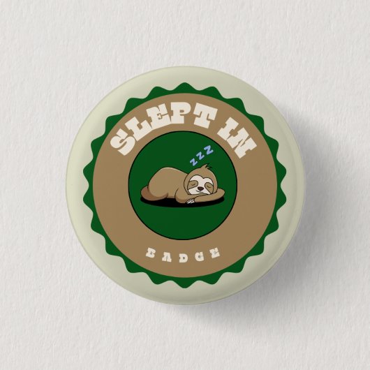 sliep in badge ronde button 3,2 cm (Voorkant)