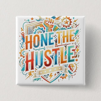 Slijp de Hustle Vierkante Button 5,1 Cm