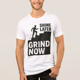 Slijp Nu, Schijn Later Tri-Blend Shirt
