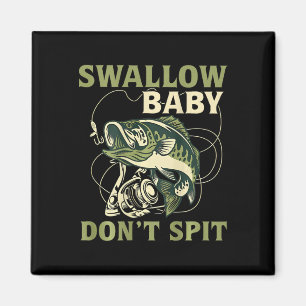 Slik Baby Niet Uit Grappige Vis Vissen T-shirts Magneet