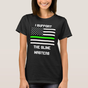 Slime Master Support T-shirt