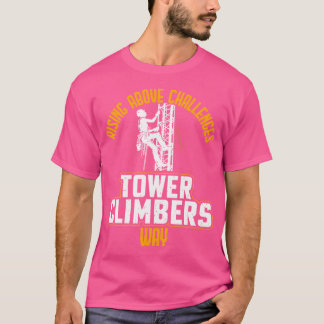 Slimme goed uitziende torenklimmer - Cell Tower Cl T-shirt