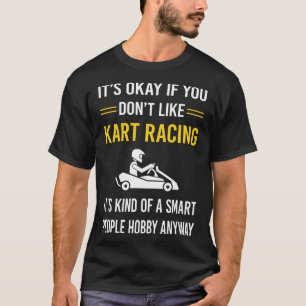 Slimme mensen Kart Racing Karts T-shirt