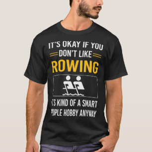 Slimme mensen roeien roeier t-shirt