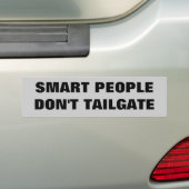 Slimme mensen zijn geen Tailgate. Bumpersticker (Op auto)