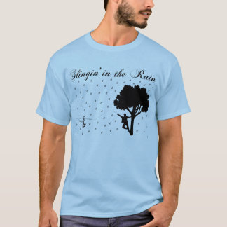 Slingin in de regen t-shirt