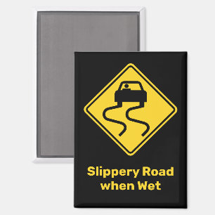 Slippery Road wanneer nat Magneet