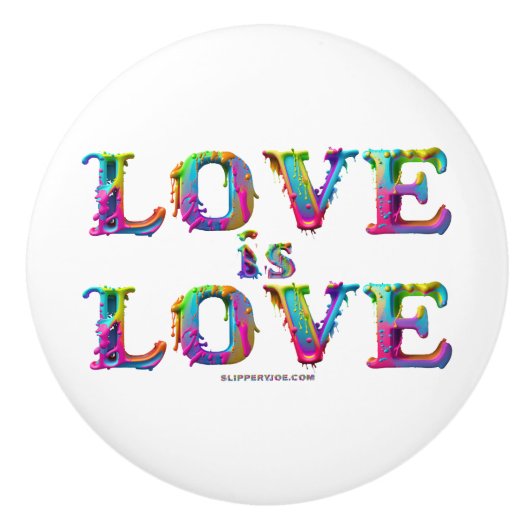 SlipperyJoe liefde is liefde druppelen smelten dyn Keramische Knop (Voorkant)