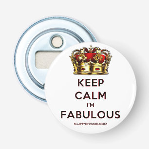 SlipperyJoe's blijf kalm fabulous gouden kroon roo Button Flesopener