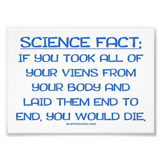 SlipperyJoe's grappige gezegde science fact blue r Foto Afdruk (Voorkant)
