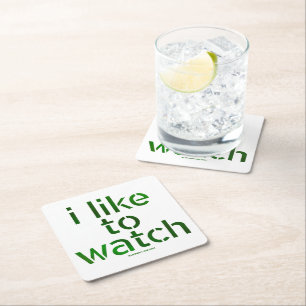 SlipperyJoe's houdt ervan te zien hoe Voyeurisme T Vierkante Kartonnen Onderzetter