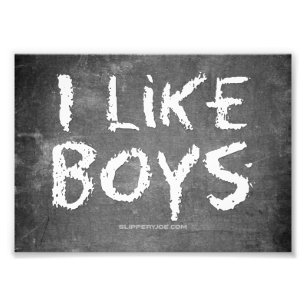 SlipperyJoe's I Like Boys vuile schoolbord donkere Foto Afdruk