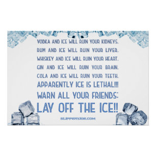 SlipperyJoe's ijs alcohol wodka rum cola whiskey  Perfect Poster