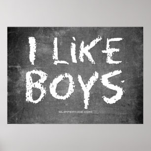 SlipperyJoe's Ik vind jongens vuil schoolbord schr Poster