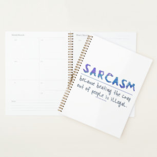 SlipperyJoe's Sarcasm drôle slogan disant ludique