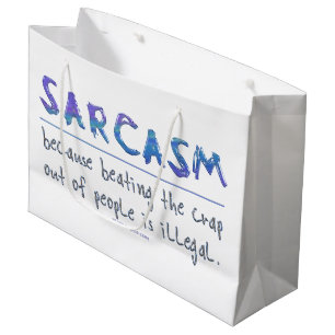 SlipperyJoe's Sarcasm Grappige slogan gezegde spee Groot Cadeauzakje