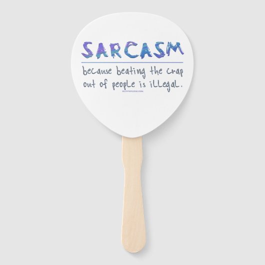 SlipperyJoe's Sarcasm Grappige slogan gezegde spee Handwaaier (Achterkant)