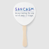 SlipperyJoe's Sarcasm Grappige slogan gezegde spee Handwaaier (Voorkant)