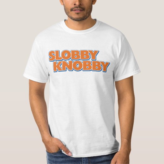 Slobby Knobby T-shirt (Voorkant)