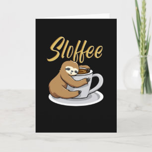 Sloffee Funny Sloth Coffee Mok Kaart