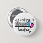 Slogan grandpa is loading. Opa worden. Ronde Button 5,7 Cm (Voorkant /achterkant)