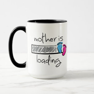 Slogan mother is loading. Moeder, mama opkomst Mok