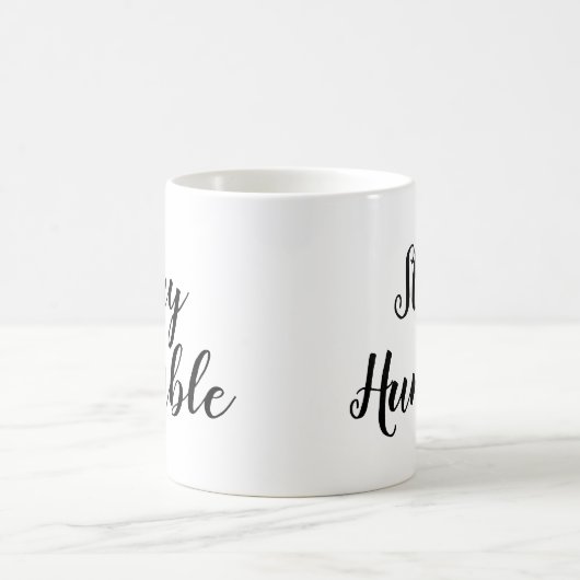 Slogan Mug | Restez humble | Devis (Centre)