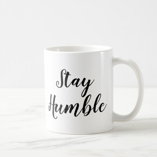 Slogan Mug | Restez humble | Devis (Droite)