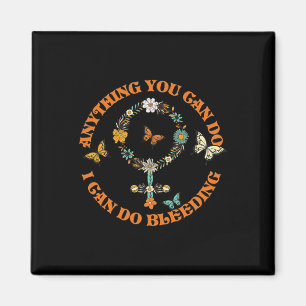 Slogan T-shirt Alles wat je kunt doen Ik kan bloed Magneet