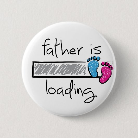 Slogan vader laadt. Vader, papa. Ronde Button 5,7 Cm (Voorkant)
