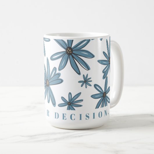 Slogans Mug (Devant droit)