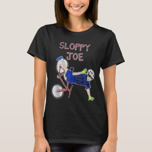 Sloppy Joe Funny Biden Sloppy Joe Biden Funny USA T-shirt