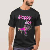 Sloppy Joe Shirt Funny Sloppy Joe Bicycle (Voorkant)