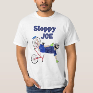 Sloppy Joe Tee Running the Country Is Like Riding T-shirt