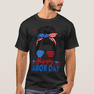 Slordige Bun Labor Day VS T-shirt