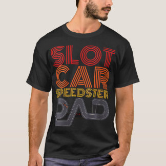 Slot Auto Speedster Papa Afstandsbediening Auto Co T-shirt