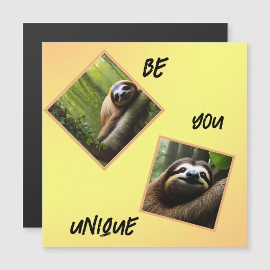 Sloth "Be You Unique", Carte magnétique (Devant / Derrière)